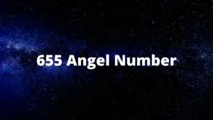 655 Angel Number